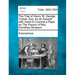 The Trial of Henry St. George Tucker, Esq. for an Assault with Intent to Commit a Rape on the Person of Mrs. Dorothea Simpson