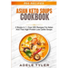 Asian Keto Soups Cookbook: 2 Books In 1: Over 200 Recipes For Asian And Thai High Protein Low Carbs Soups