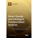 Smart Energy and Intelligent Transportation Systems