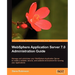 WebSphere Application Server 7.0 Administration Guide