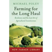 Farming for the Long Haul: Resilience and the Lost Art of Agricultural Inventiveness