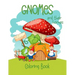 Gnomes And Their Homes Coloring Book: For Kids Ages 5 - 10