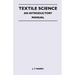 Textile Science - An Introductory Manual