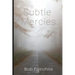 Subtle Mercies