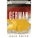 German: A Complete Guide for German Language Learning Including German Phrases, German Grammar and German Short Stories for Beginners