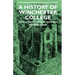 A History Of Winchester College
