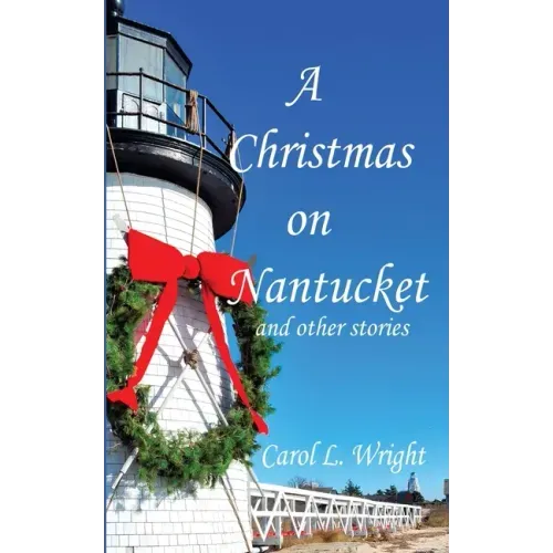A Christmas on Nantucket and other stories