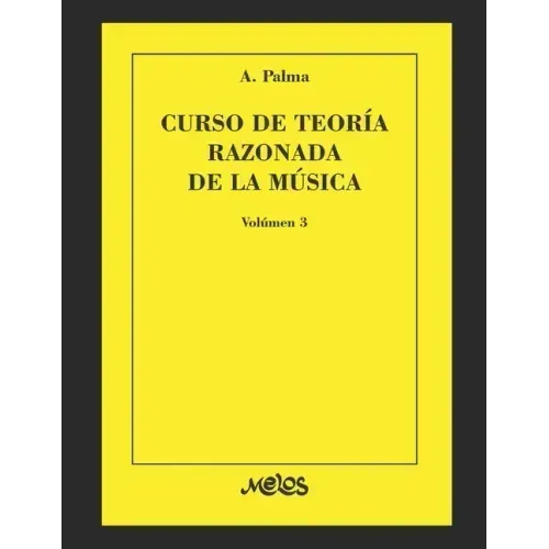 Curso de teoría razonada de la música: Volúmen 3