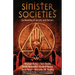 Sinister Societies: Six Novellas of Secrets and Horrors