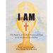 I Am: The Mystery of the Real Presence of Christ in the Eucharist For Children