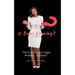 Is Boaz Coming?: Diary of a Mad Single Woman... Healed