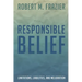 Responsible Belief: Limitations, Liabilities, and Melioration