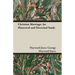 Christian Marriage: An Historical and Doctrinal Study