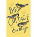 Bird Cottage