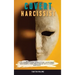 Covert Narcissist: The Complete Guide to Identifying, Overcoming, and Ending a Toxic Relationship with a Covert Narcissist