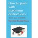 How to pass with maximum distinctions