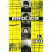 Burn Collector: Collected Stories from One Through Nine