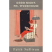 Good Night, Mr. Wodehouse