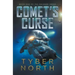 Comet's Curse: Galahad Series Book One: Galahad Book