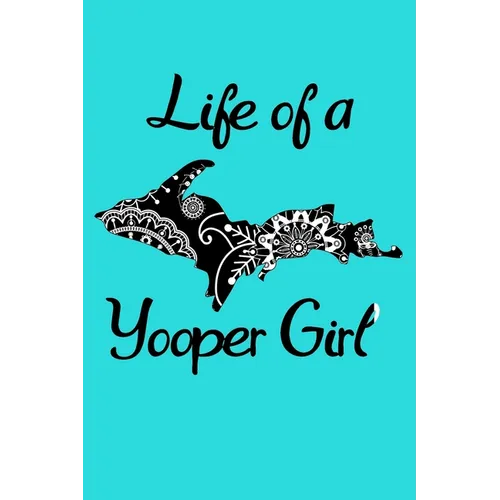 Yooper LIfe