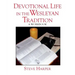 Devotional Life in the Wesleyan Tradition: A Workbook