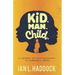 Kid. Man. Child.: A Self- Discovery Journey in Community Work