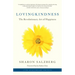 Lovingkindness: The Revolutionary Art of Happiness