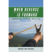 When Reverse Is Forward: Understanding the Unusual Ways of God