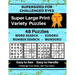 SUPERSIZED FOR CHALLENGED EYES, Volume 1: Super Large Print Variety Puzzles