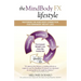 The MindBody FX Lifestyle: Mastering the Mind-Body Connection for Permanent Weight Loss