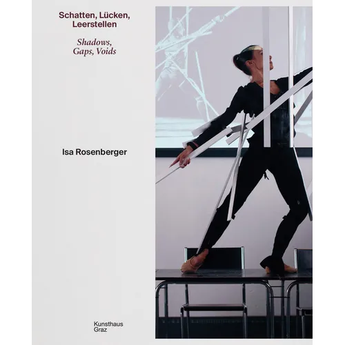 ISA Rosenberger: Shadows, Gaps, Voids