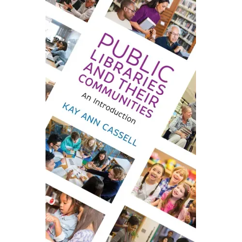 Public Libraries and Their Communities: An Introduction