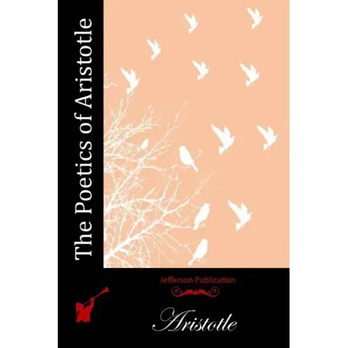 The Poetics of Aristotle