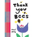 Thank You, Bees