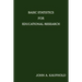 Basic Statistics For Educational Research