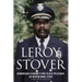 Leroy Stover, Birmingham, Alabama's First Black Policeman: An Inspirational Story