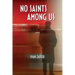 No Saints Among Us