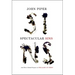 Spectacular Sins: And Their Global Purpose in the Glory of Christ (Redesign)
