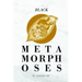 Black Metamorphoses
