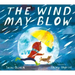 The Wind May Blow