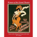 Women of the Grand Theater: Posters of the Glamorous Women of the Early 20th Century