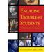 Engaging Troubling Students: A Constructivist Approach