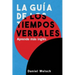 La Guía de los Tiempos Verbales: Aprende más inglés