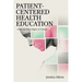 Patient-Centered Health Education: Understanding Stages of Change