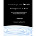 Prescription Music: Healing Power Of Music