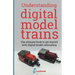 Understanding Digital Model Trains