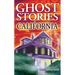 Ghost Stories of California