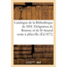 Catalogue de la Bibliothèque de MM. Delignières de Bommy Et de St Amand, Vente À Abbeville