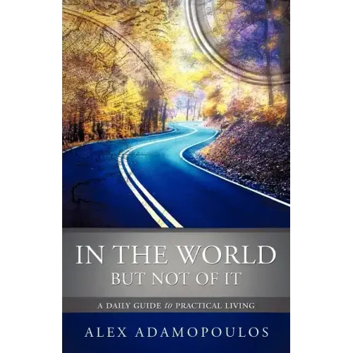 In the World But Not of It
