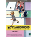 Playborhood: Turn Your Neighborhood Into a Place for Play